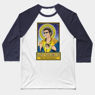 Saint Goldblum Baseball T-Shirt